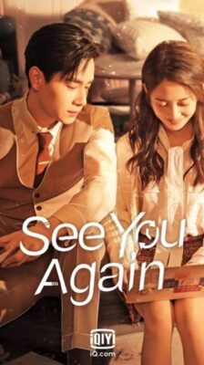See You Again ชะตารักข้ามเวลา ซับไทย EP.1-30 (จบ)