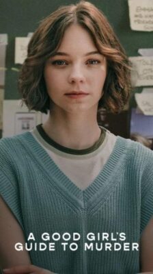A Good Girl’s Guide to Murder (2024) คู่มือฆาตกรรมฉบับเด็กดี พากย์ไทย Ep.1-6 จบ