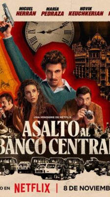 ซีรีส์ฝรั่ง Bank Under Siege (2024) ปล้นสะเทือนเมือง พากย์ไทย EP.1-5 (จบ)